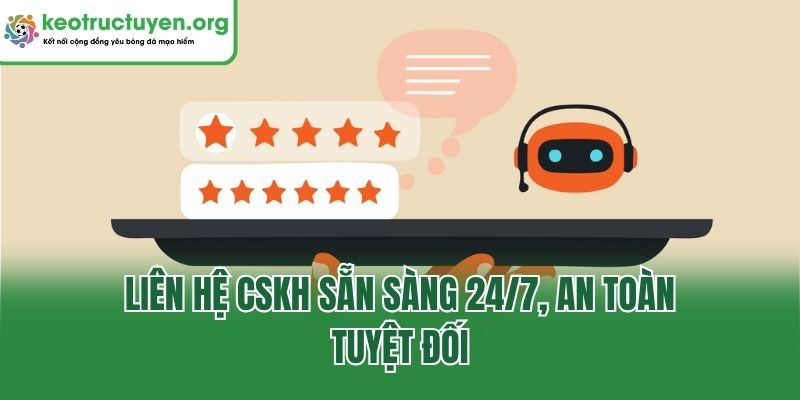 Liên Hệ CSKH Keonhacai5 - Kết Nối Nhanh, Hỗ Trợ Chuyên Nghiệp Liên hệ CSKH sẵn sàng 24/7, an toàn tuyệt đối
