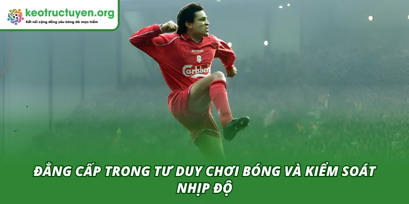 Nhà Vô Địch Cúp C1 Tái Xuất Ở Tuổi 55: Bản Lĩnh Huyền thoại Đẳng cấp trong tư duy chơi bóng của Nhà vô địch Cúp C1 tuổi 55